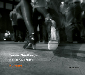 Hallgato - Snetberger Ferenc, Keller Quartet