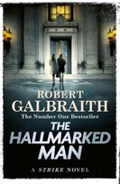 Hallmarked Man: Cormoran Strike Book 8 Galbraith Robert (J. K. Rowling)