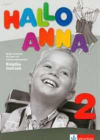 Hallo Anna 2. Język niemiecki. Ćwiczenia. Szkoła podstawowa - Swerlowa Olga