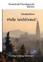 Hallo Waldtraut! - Peter Claudia