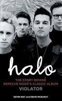 Halo: The Story Behind Depeche Mode's Classic Album Violator Kevin May