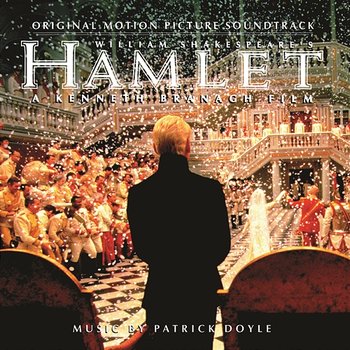 Hamlet (Original Motion Picture Soundtrack) - Patrick Doyle