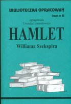 Hamlet Williama Szekspira Opracowanie zbiorowe