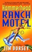 Hammerhead Ranch Motel - Dorsey Tim