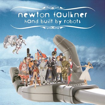 Hand Built By Robots - Newton Faulkner