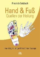Hand & Fuß - Quellen der Heilung - Butzbach Friedrich