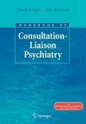 Handbook Of Consultation-Liaison Psychiatry - Streltzer Jon Mark ...