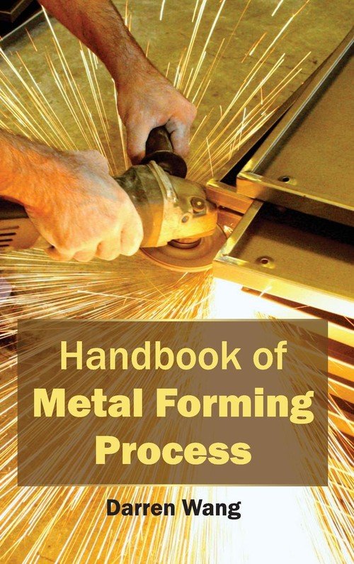 Handbook Of Metal Forming Process - M L Books International | Książka W ...