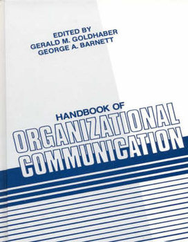 Handbook of Organizational Communication - Gerald M. Goldhaber