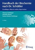 Handbuch der Biochemie nach Dr. Schüßler Niedan-Feichtinger Susana, Feichtinger Thomas, Mandl Elisabeth