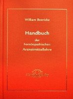 Handbuch der homöopathischen Arzneimittellehre - Boericke William