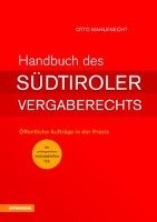 Handbuch des Südtiroler Vergaberechts - Mahlknecht Otto