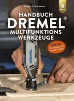 Handbuch Dremel-Multifunktionswerkzeuge Verlag Eugen Ulmer