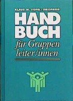 Handbuch für Gruppenleiter/innen - Vopel Klaus W.