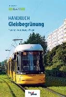 Handbuch Gleisbegrünung Schreiter Hendrikje, Kappis Christel, Reichenbacher Karsten