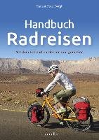 Handbuch Radreisen - Bergh Hana, Bergh Peter