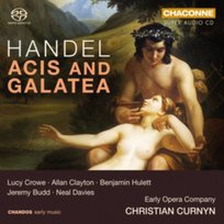 Handel: Acis and Galatea Clayton Allan, Budd Jeremy, Early Opera Company, Hulett Benjamin, Davies Neal, Crowe Lucy, Pierce Rowan