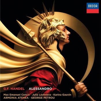 Handel: Alessandro - Max Emanuel Cencic, Julia Lezhneva, Armonia Atenea, George Petrou