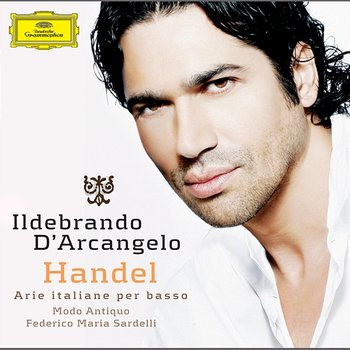 Handel Arias - Ildebrando D'Arcangelo, Modo Antiquo , Federico Maria Sardelli