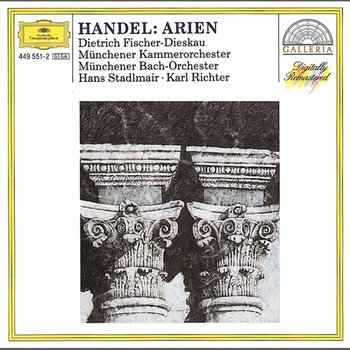 Handel: Arias - Münchener Kammerorchester, Hans Stadlmair, Münchener Bach-Orchester, Karl Richter
