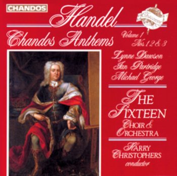 Handel: Chandos Anthems. Volume 1 - Dawson Lynne