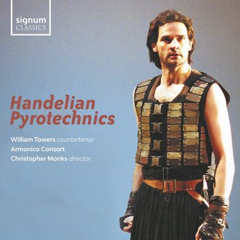 Handel: Handelian Pyrotechnics - Towers William, Armonico Consort