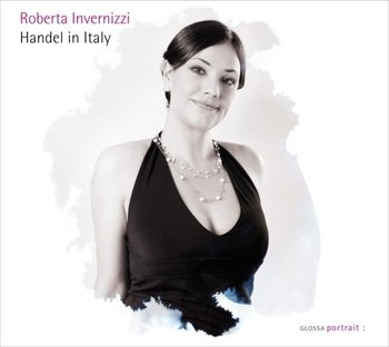 Handel in Italy - IInvernizzi Roberta, La Risonanza