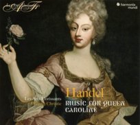 Handel: Music For The Queen Caroline Christie William, Les Arts Florissants