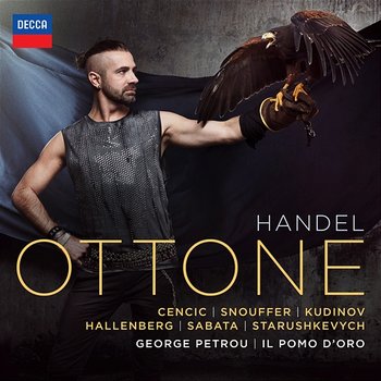 Handel: Ottone, HWV15, Act 2: "Alla fama, dimmi il vero" - Lauren Snouffer, Il Pomo d'Oro, George Petrou