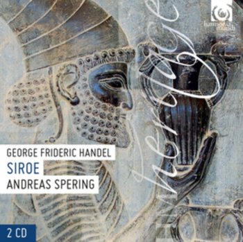 Handel: Siroe - Spering Andreas, Cappella Coloniensis