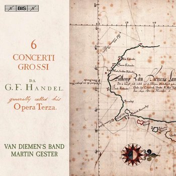 Handel: Six Concerti Grossi Op.3 - Gester Martin, Van Diemen’s Band