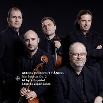 Handel: Trio Sonatas Op. 2 Al Ayre Espanol