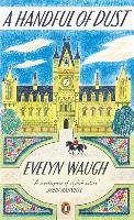 Handful of Dust Waugh Evelyn