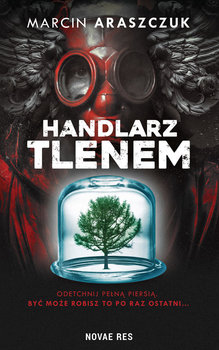 Handlarz tlenem - Araszczuk Marcin