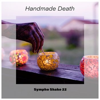 Handmade Death Sympho Shake 22 - Various Artists