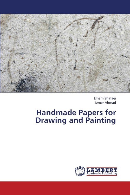 Handmade Papers for Drawing and Painting Shafaei Elham Książka w Empik