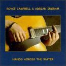 Hands Across The Water - Campbell Royce