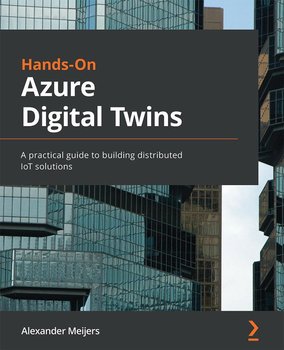 Hands-On Azure Digital Twins - Alexander Meijers