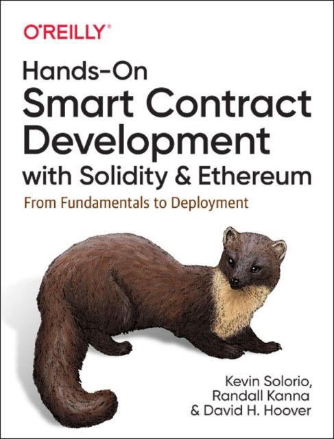 Hands-On Smart Contract Development With Solidity And Ethereum: From ...