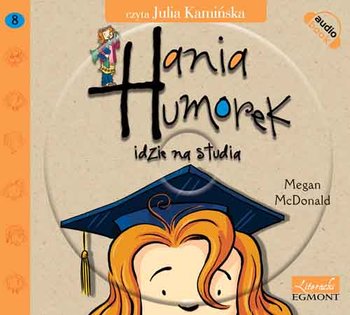 Hania Humorek idzie na studia - McDonald Megan