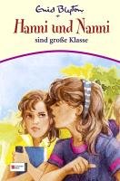 Hanni und Nanni 17: Hanni und Nanni sind große Klasse - Blyton Enid