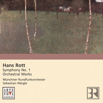 Hans Rott: Symphony in E major - Sebastian Weigle