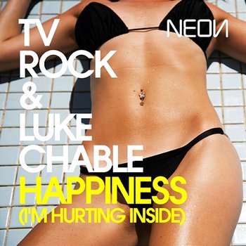 Happiness (I'm Hurting Inside) - TV Rock, Luke Chable