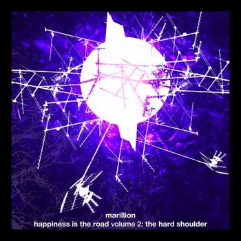 Happiness Is the Road Volume 2: The Hard Shoulder - Marillion