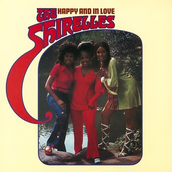 Happy and in Love - The Shirelles