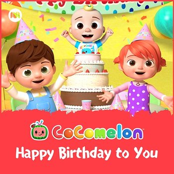 Happy Birthday to You - Cocomelon