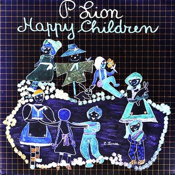 Happy Children (Remixes) - P. Lion
