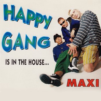 Happy Gang is in the house - Happy Gang