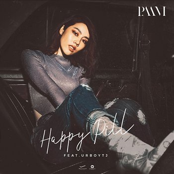 Happy Pill - PAM ANSHISA feat. UrboyTJ