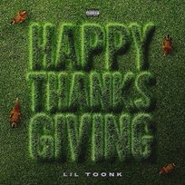 Happy Thanksgiving Lil Toonk